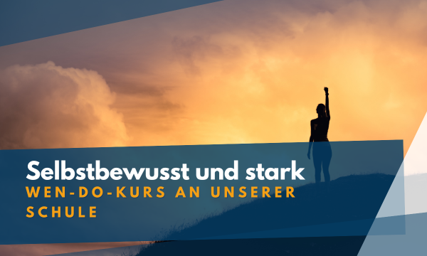 Wen-Do-Kurs an unserer Schule